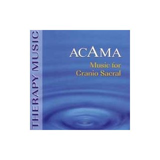 Acama - Music for Cranio Sacral
